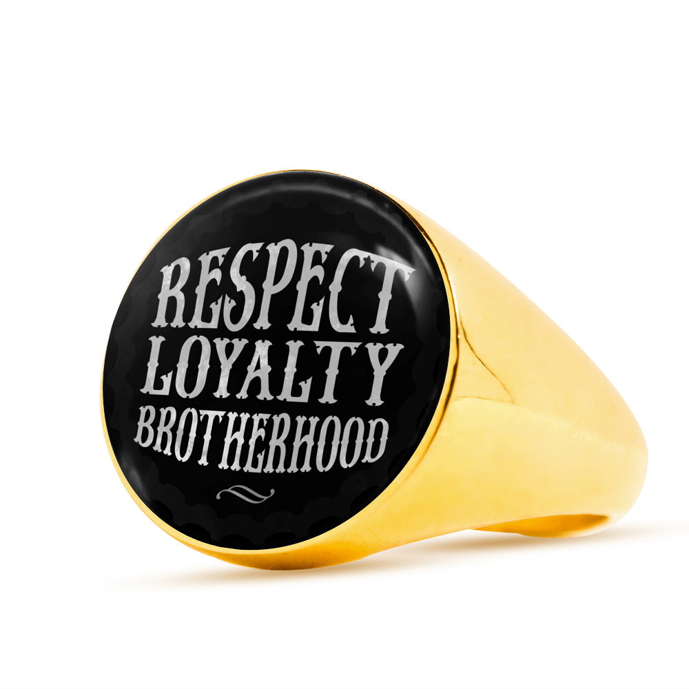"RESPECT LOYALTY BROTHERHOOD" SIGNET RING