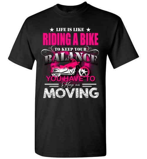 LIFE IS LIKE RIDING A BIKE