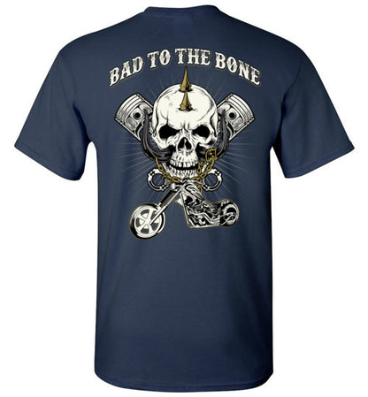 BAD TO THE BONE