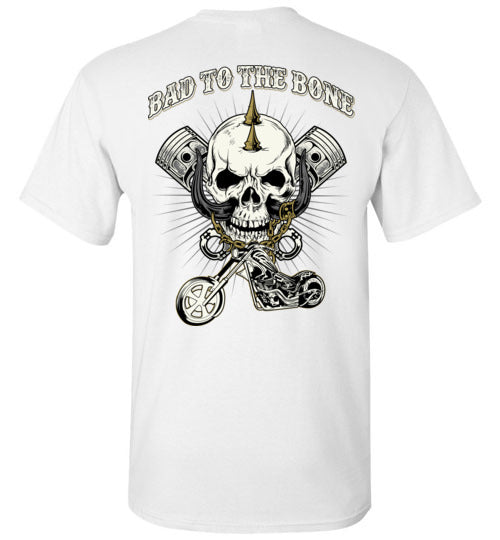 BAD TO THE BONE