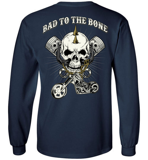 BAD TO THE BONE