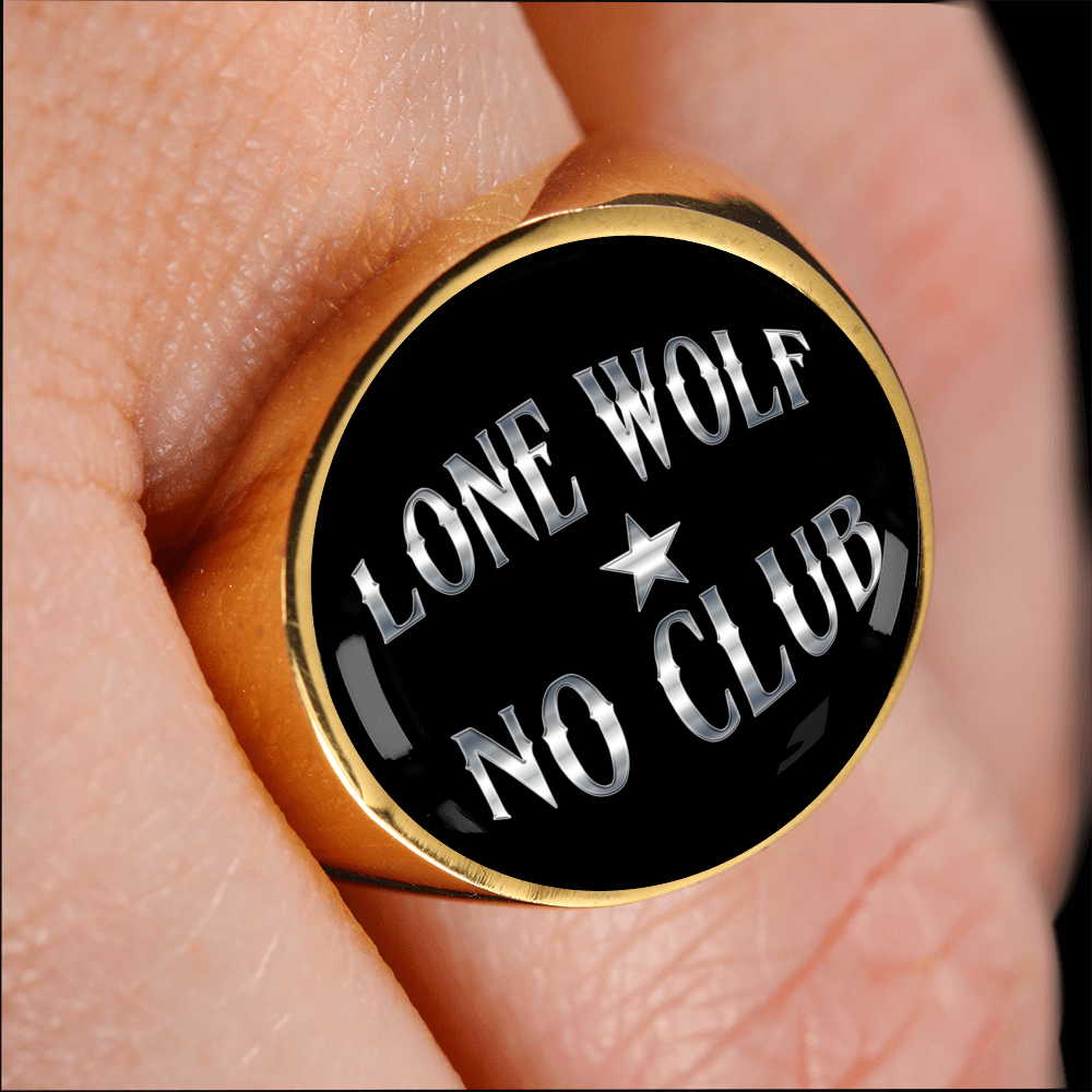 "LONE WOLF NO CLUB" SIGNET RING