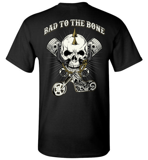 BAD TO THE BONE
