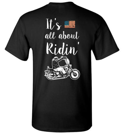 IT`S ALL ABOUT RIDIN`